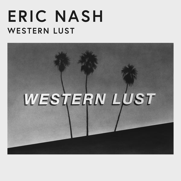 Eric Nash · Western Lust