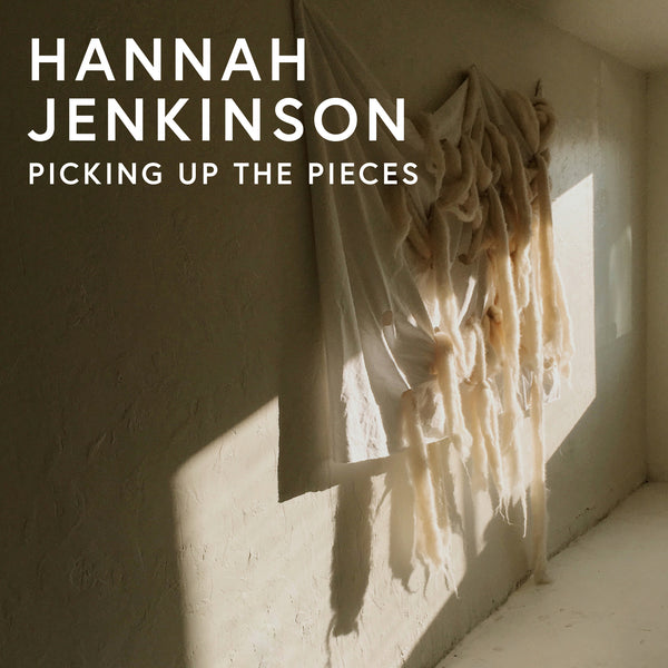 Hannah Jenkinson · Picking Up The Pieces