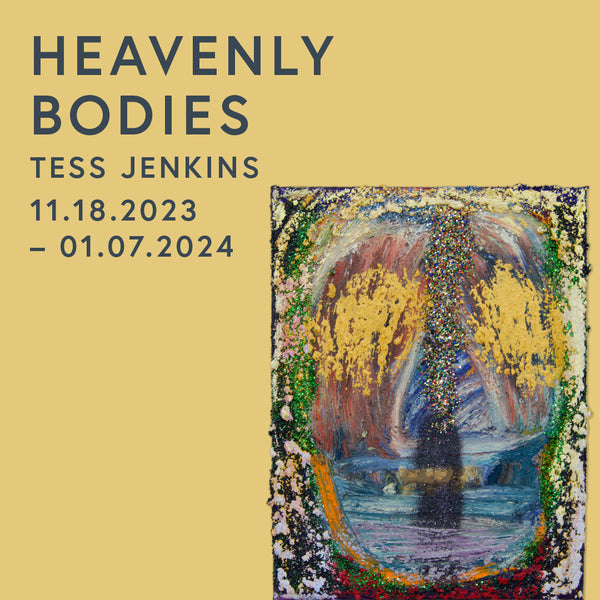 Tess Jenkins · Heavenly Bodies